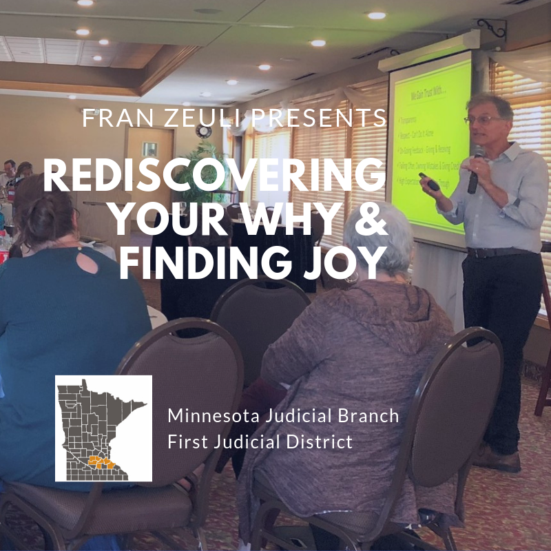 Fran Zeuli Presents Rediscovering Your Why & Finding Joy to the First Judicial District All Staff Training 