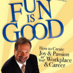 Fun Is Good an entertaining and educational book