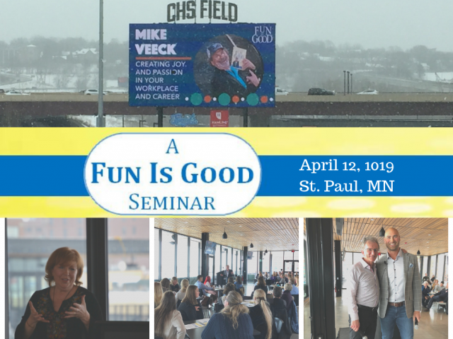 Fun Is Good Seminar with Mike Veeck and Joan Steffend and Ben Leber